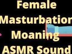Sexy ASMR Orgasm Masturbation Moaning Sounds, TRY not to CUM, 2 minutes, bedtime homemade